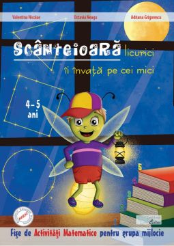 Scanteioara licurici ii invata pe cei mici - Activitati matematice pentru 4-5 ani