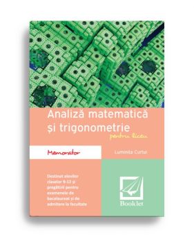 Memorator de analiza matematica si trigonometrie pentru liceu (Booklet)