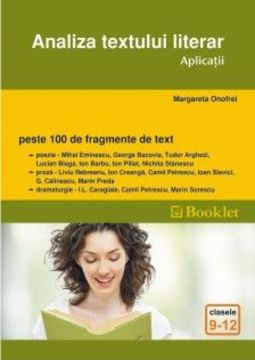 Analiza textului literar - aplicatii pentru liceu (Booklet)