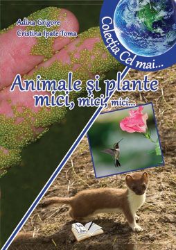 Animale si plante mici, mici, mici (Ars Libri)
