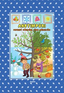 ANOTIMPURI - versuri adunate, rime minunate (Aquila)