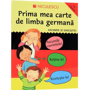 Ascunde si ghiceste. Prima mea carte de limba germana