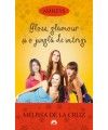 Gloss, glamour si o jungla de intrigi (Ashleys, vol. 4) (Corint)