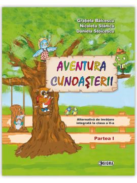 AVENTURA CUNOASTERII, cls a 2 a, partea I (Sigma)