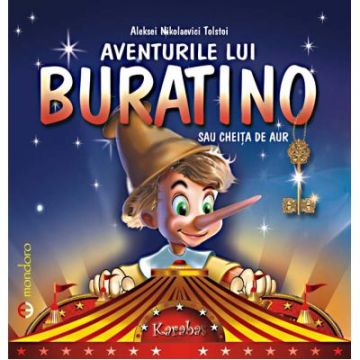 Aventurile lui Buratino sau Cheita de Aur (Mondoro)