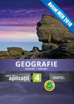 Geografie clasa a IV-a - caiet de aplicatii (Sinapsis)