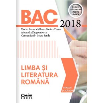 Limba si literatura romana. Bacalaureat 2018 (Corint)