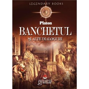 Banchetul si alte dialoguri (Mondoro)