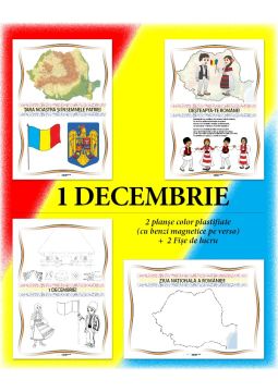  Set Planse 1 Decembrie (2 planse A4 plastifiate (cu suport magnetic) + 2 fise de lucru A4 (Caba)