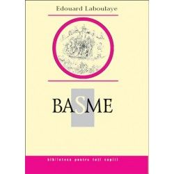 Basme. Edouard Laboulaye (Prut)