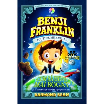 Benji Franklin. Pustiul miliardar. Vol.2 (Corint)