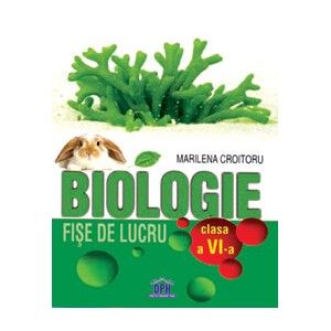 BIOLOGIE - FISE DE LUCRU CLASA A VI-A