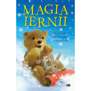 Magia iernii. 10 povesti de Craciun cu animalute (Litera)