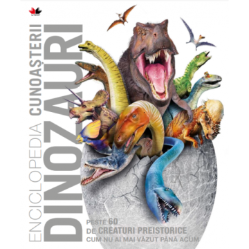 Enciclopedia cunoașterii. Dinozauri (Litera)