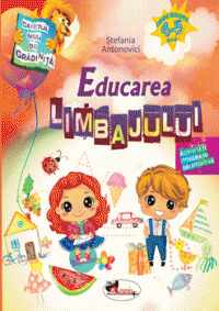 Caietul meu de gradinita - Educarea limbajului 4-5 ani (Aramis)