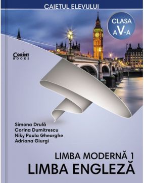 Limba engleza L1 - Caietul elevului pentru clasa a V-a