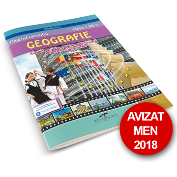 Caietul elevului. Geografie clasa a XII-a Romania. Europa – Uniunea Europeana – Probleme fundamentale (CD Press)
