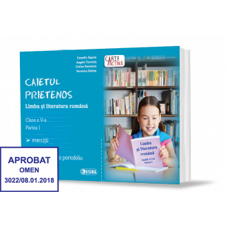 CAIETUL PRIETENOS. Limba şi literatura română. Clasa a V-a. Partea I (Sigma)
