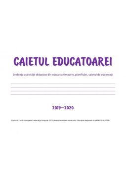 Caietul educatoarei - dupa programa 2019 (Caba)