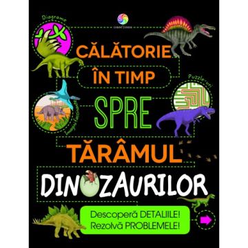 Calatorie in timp spre taramul dinozaurilor (Corint)