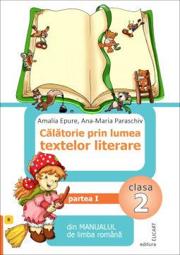 Calatorie prin lumea textelor literare. Partea I - (B)- clasa a II-a  (Elicart)