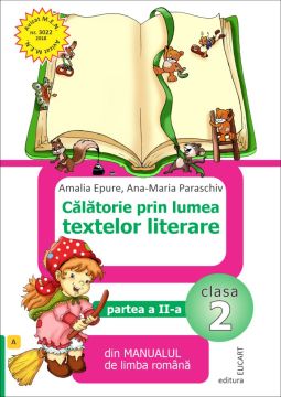 Calatorie prin lumea textelor literare. Partea II - (A) clasa a II a (Elicart)