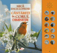Cantareti in corul diminetii (carte cu sunete) (Aramis)