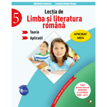 Lecția de limba și literatura română. Teorie. Aplicații. Clasa a-V-a. Aprobat de MEN prin ordinul 3022/08.01.2018 (Litera)