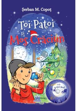 TOI-PATOI SI MOS CRACIUN - CARTE CU CD, CANTECE CRACIUN