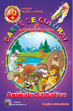 Animale salbatice - Carte de colorat si activitati practice (Steaua Nordului)