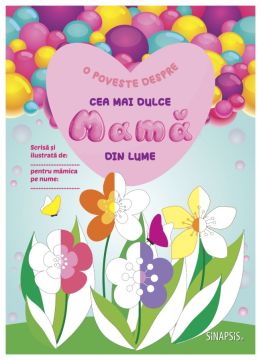 Cea mai dulce mamă din lume (Sinapsis)
