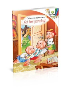 Cei trei purcelusi - Colectia Colorez povesti alese