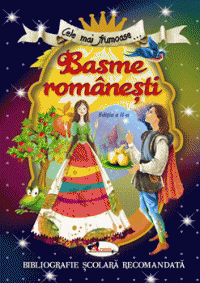 Cele mai frumoase Basme romanesti, editia a II-a  (Aramis)