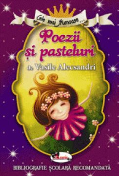 Cele mai frumoase poezii si pasteluri de Vasile Alecsandri (Aramis)