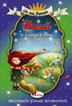 Cele mai frumoase poezii de George Cosbuc (Aramis)