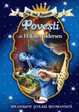 Cele mai frumoase povesti de H. Ch. Andersen (Aramis)