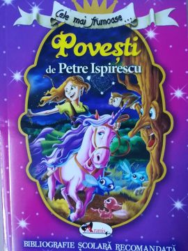 Cele mai frumoase - Povesti de Petre Ispirescu (Aramis)