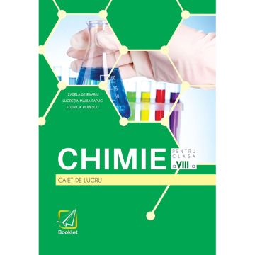 Chimie, caiet de lucru pentru clasa a VIII-a (Booklet)