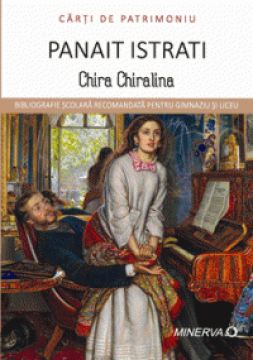 Carti de patrimoniu - Chira Chiralina - Panait Istrati (Aramis)