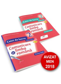 Comunicare in limba romana. SET Caiete de lucru. Clasa a II-a