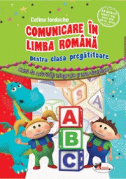 Comunicare in limba romana pentru clasa pregatitoare - Caiet de activitati integrate si interdisciplinare (Aramis)