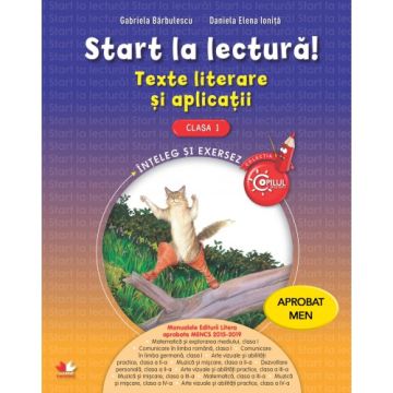 Start la lectură. Texte literare și aplicații. Clasa I (Litera)