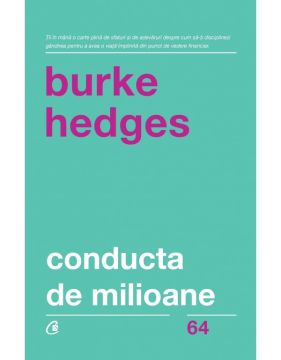 Conducta de milioane. Editia a V-a (Curtea veche)
