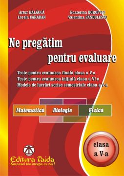 Ne pregatim pentru evaluare, clasa a V-a