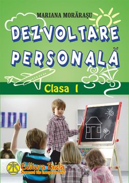 Dezvoltare personala - Clasa I
