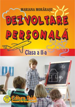Dezvoltare personala - Clasa a II-a