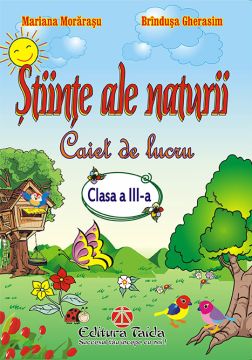 Stiinte ale naturii - Auxiliar pentru clasa a III-a