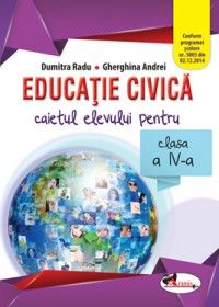 Educatie civica- Caietul elevului- Clasa a IV-a (Aramis)