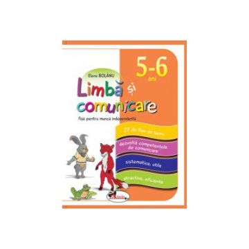 Limba si comunicare - fise pentru munca independenta, grupa mare 5-6 ani (Aramis)