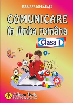 Comunicare in limba romana pentru clasa I
